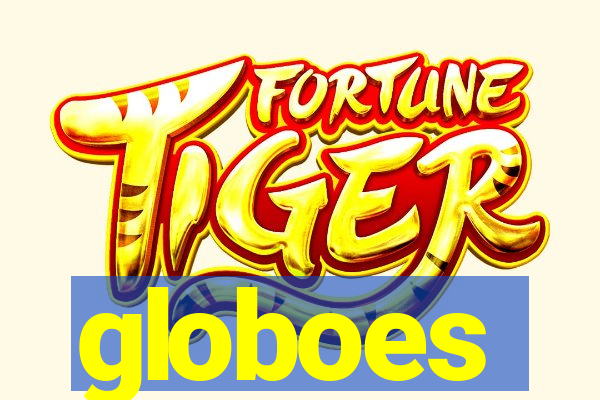 globoes