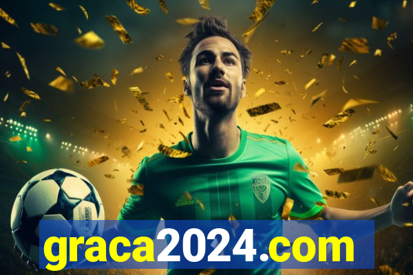 graca2024.com