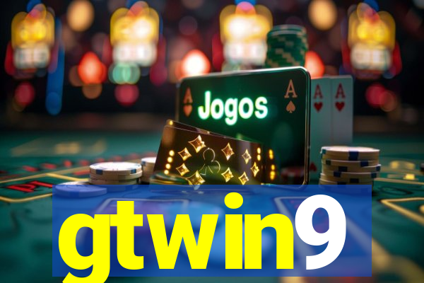 gtwin9