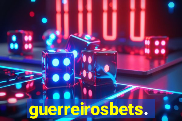 guerreirosbets.com.br