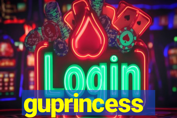 guprincess