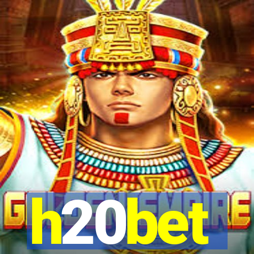 h20bet