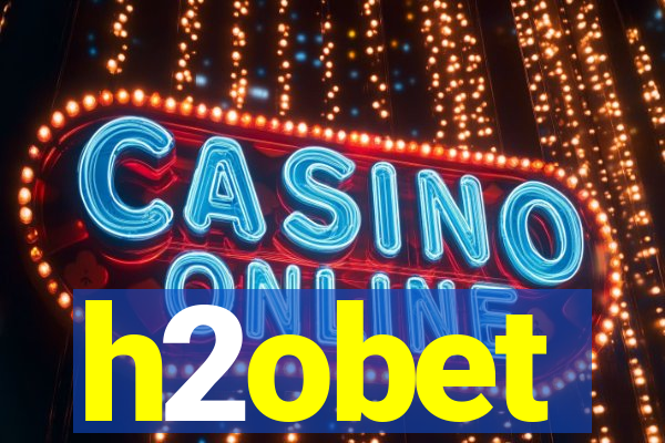 h2obet
