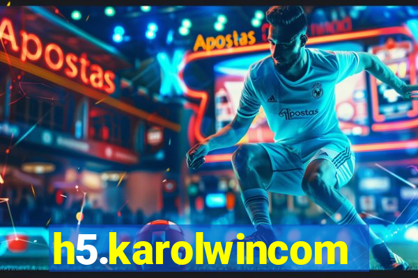 h5.karolwincom