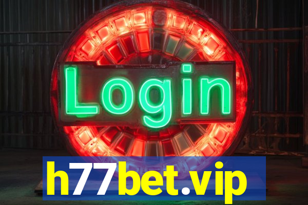 h77bet.vip
