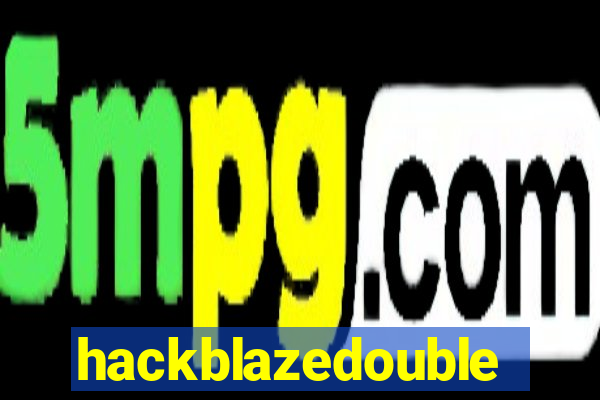 hackblazedouble