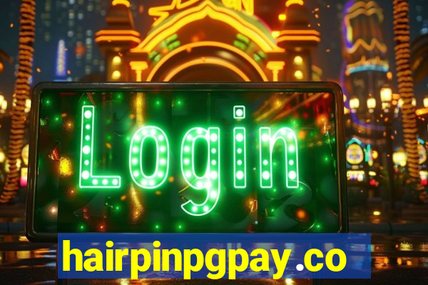hairpinpgpay.com