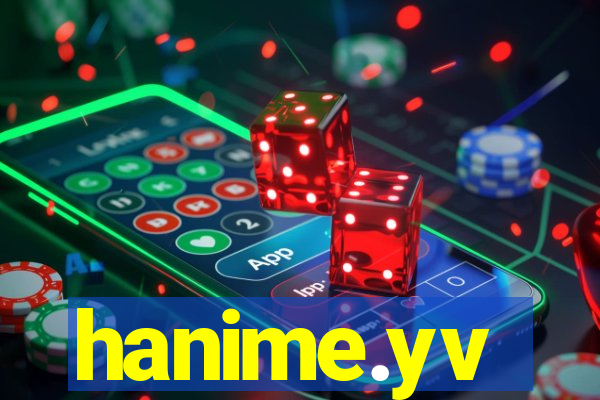 hanime.yv