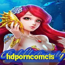 hdporncomcis