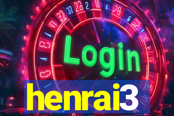 henrai3