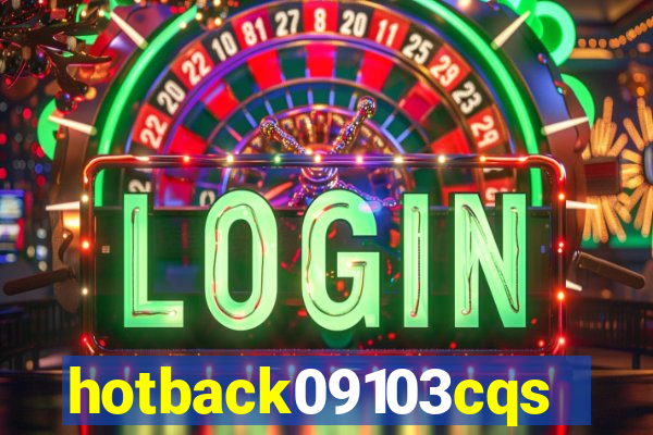 hotback09103cqs.cc