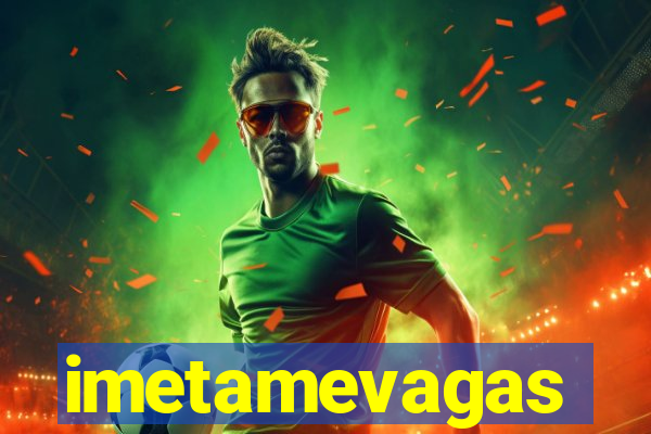 imetamevagas