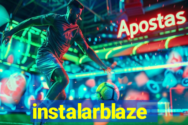 instalarblaze