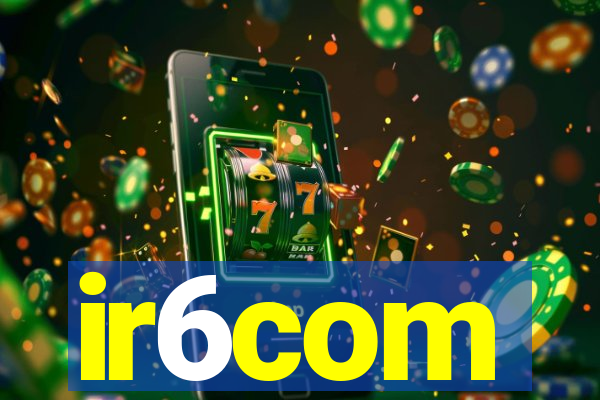ir6com