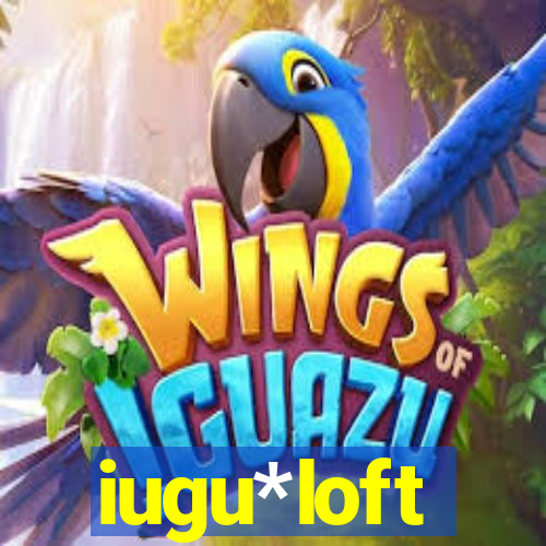 iugu*loft