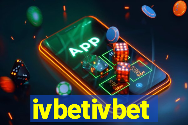 ivbetivbet