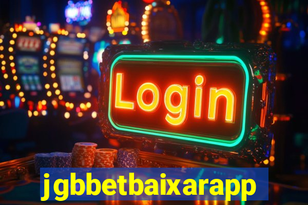 jgbbetbaixarapp