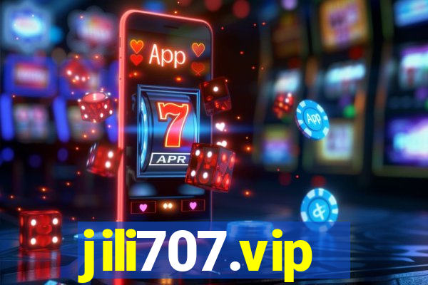 jili707.vip