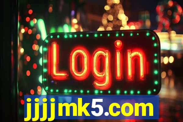 jjjjmk5.com