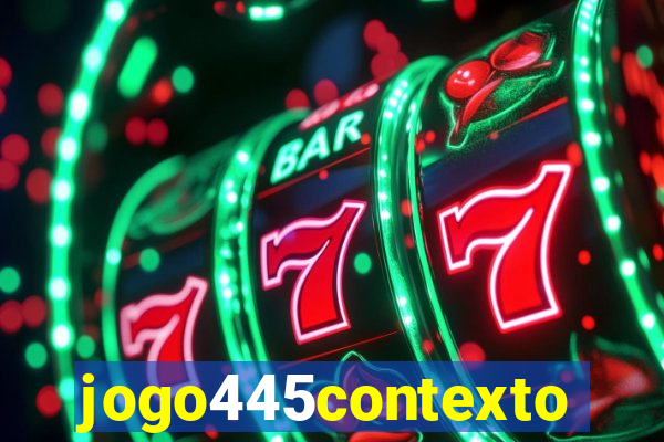 jogo445contexto