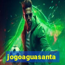 jogoaguasanta