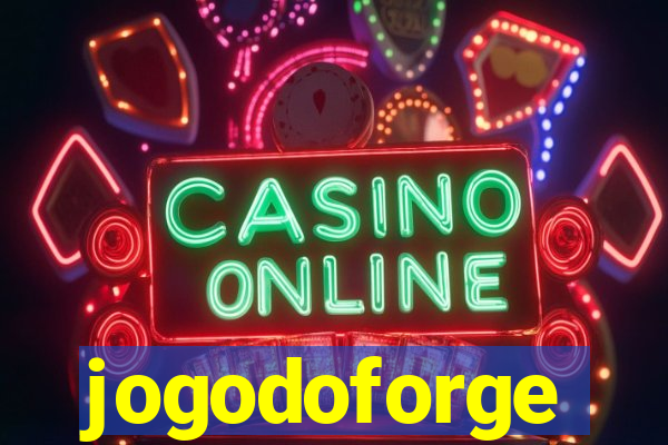 jogodoforge