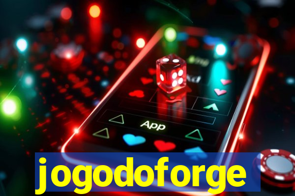 jogodoforge
