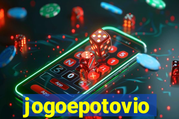 jogoepotovio