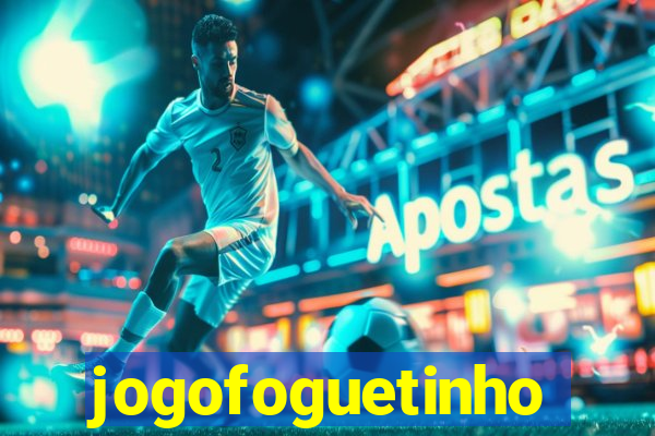 jogofoguetinho