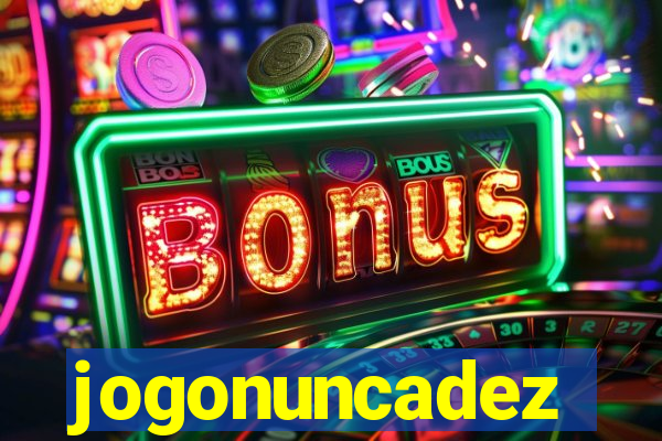 jogonuncadez