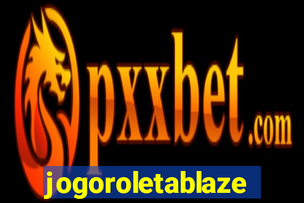 jogoroletablaze