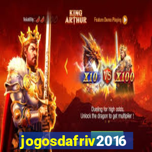 jogosdafriv2016