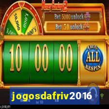 jogosdafriv2016