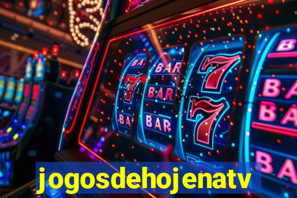 jogosdehojenatv