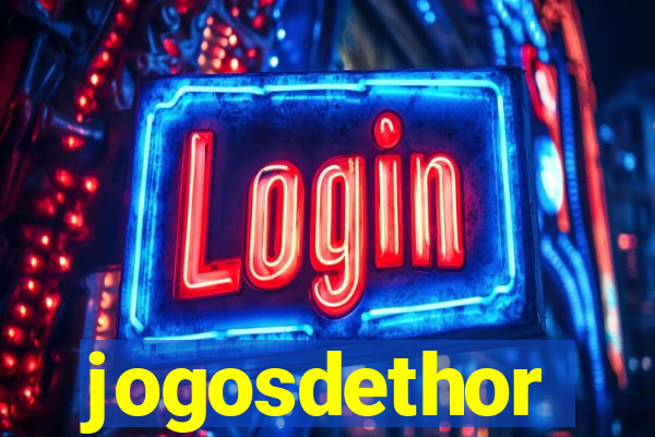 jogosdethor