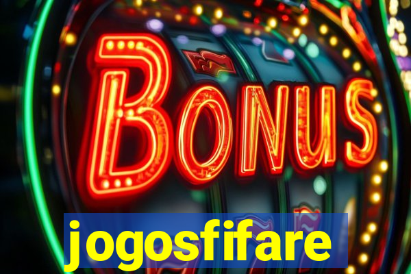 jogosfifare