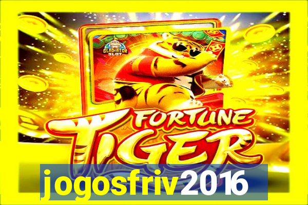 jogosfriv2016