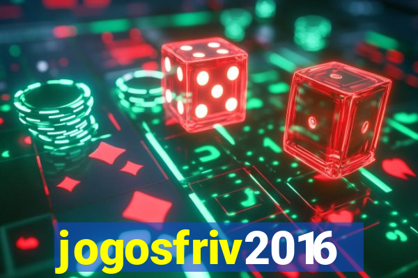 jogosfriv2016