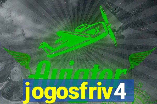 jogosfriv4