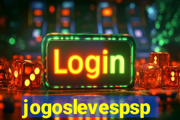 jogoslevespsp