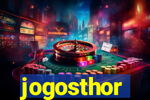 jogosthor