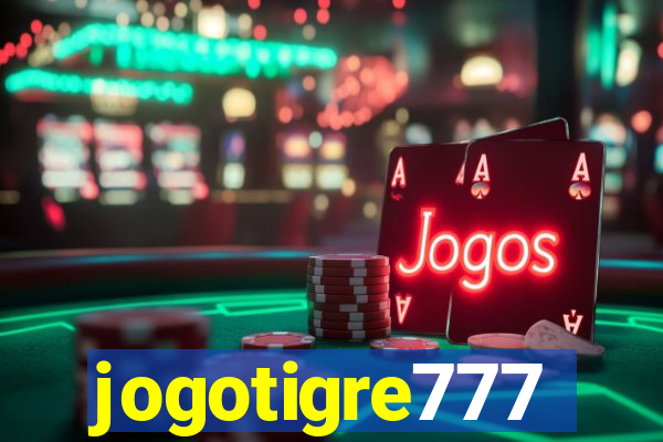jogotigre777