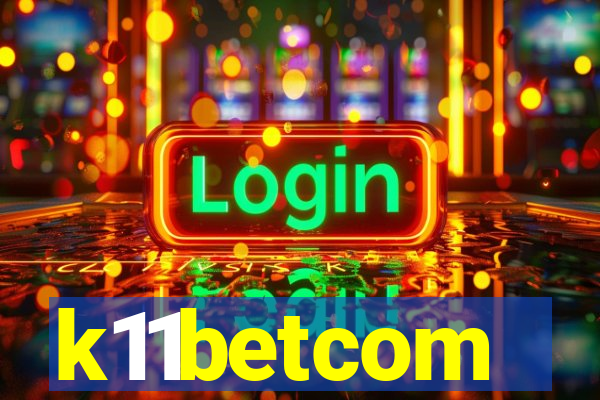 k11betcom