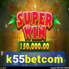 k55betcom