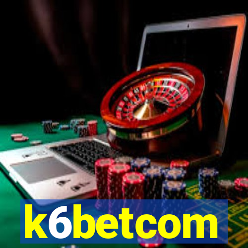 k6betcom