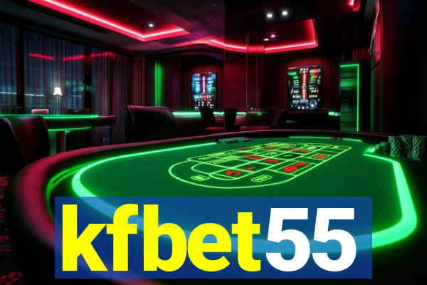 kfbet55