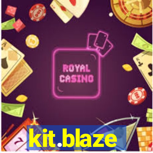kit.blaze