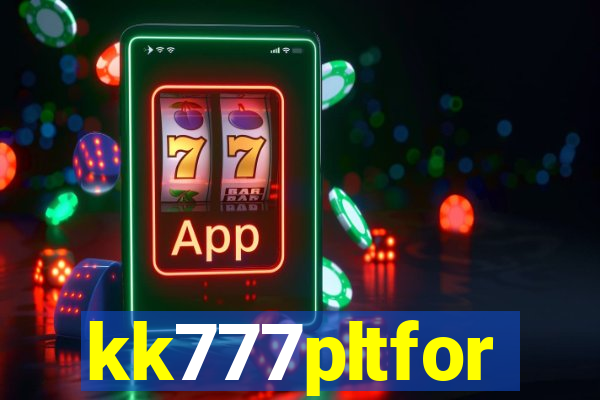kk777pltfor