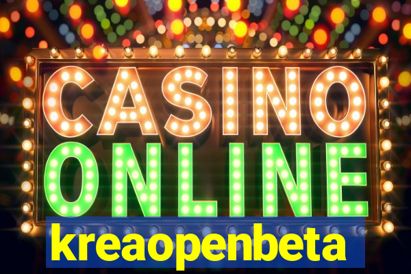kreaopenbeta