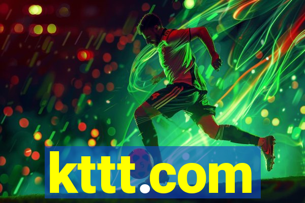 kttt.com